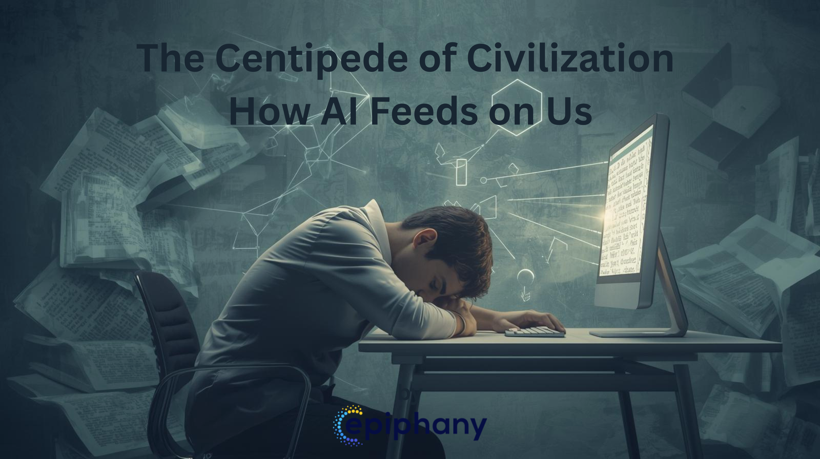 The Centipede of Civilization – How AI Feeds on Us